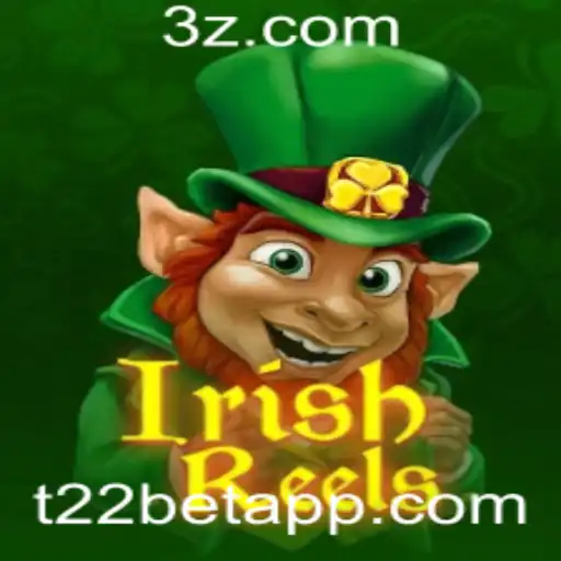 Descubra o Fascinante Mundo do Jogo IrishReels com T22 Bet