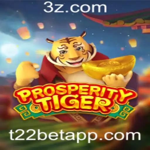 ProsperityTiger: Explorando o Mundo do Jogo e as Estratégias do t22 bet