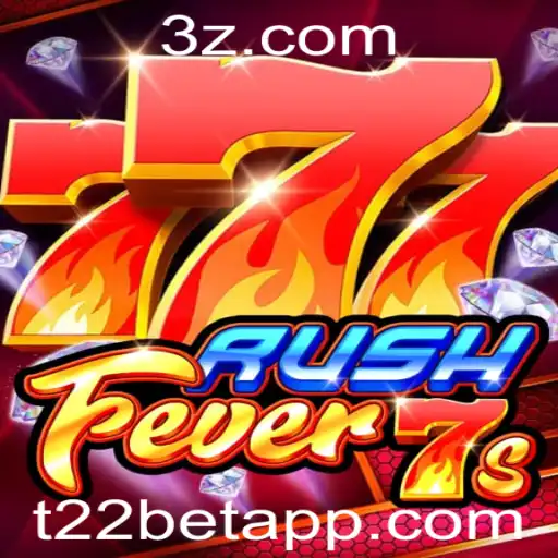 Descubra o Empolgante Mundo do Jogo RushFever7s e a Chave para o Sucesso com T22 Bet